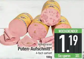 E-Center Höhenrainer Puten-Aufschnitt Angebot