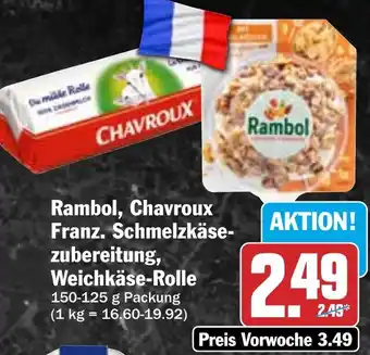 HIT Rambol, Chavroux Franz. Schmelzkäsezubereitung, Weichkäse-Rolle Angebot