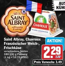 HIT Saint Albray, Chavroux Französischer Weich-, Frischkäse Angebot