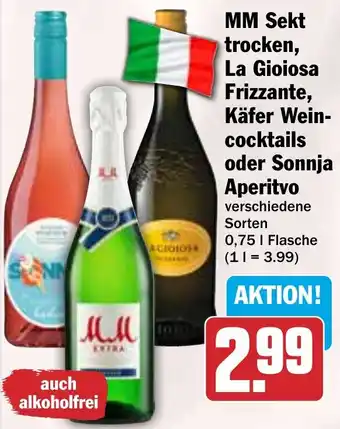 HIT MM Sekt trocken, La Gioiosa Frizzante, Käfer Weincocktails oder Sonnja Aperitvo Angebot