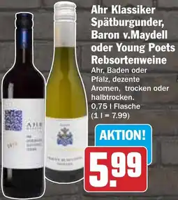 HIT Ahr Klassiker Spätburgunder, Baron v.Maydell oder Young Poets Rebsortenweine Angebot