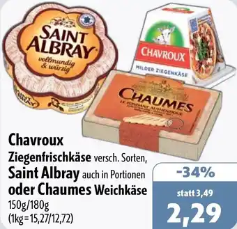 Aktiv Irma Chavroux Ziegenfrischkäse, Saint Albray oder Chaumes Weichkäse Angebot
