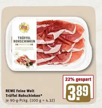 REWE Rewe feine welt trüffel rohschinken Angebot