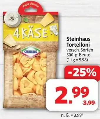 Markant Steinhaus Tortelloni Angebot