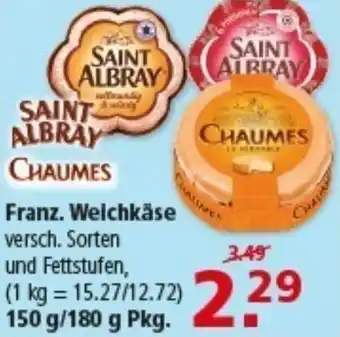 Multi Markt SAINT ALBRAY/ CHAUMES Franz. Weichkäse Angebot