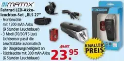 Multi Markt MATRIX Fahrrad LED-Akkuleuchten-Set „BLS 27" Angebot