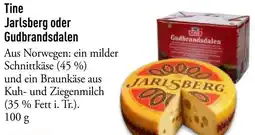 Galeria Markthalle Tine Jarlsberg oder Gudbrandsdalen Angebot