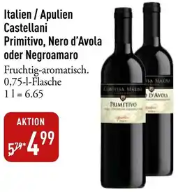 Galeria Markthalle Italien / Apulien Castellani Primitivo, Nero d'Avola oder Negroamaro Angebot