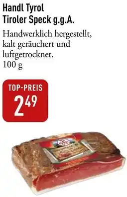 Galeria Markthalle Handl Tyrol Tiroler Speck g.g.A. Angebot