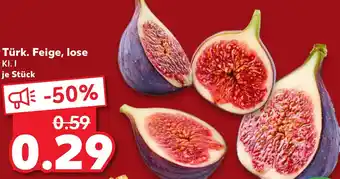 Kaufland Türk. Feige, lose Angebot