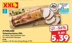 Kaufland K-PURLAND Schweinerücken XXL Angebot