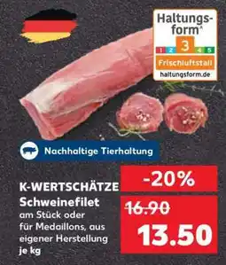 Kaufland K-WERTSCHÄTZE Schweinefilet Angebot