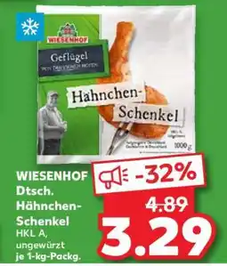 Kaufland WIESENHOF Dtsch. Hähnchen-Schenkel HKL A, ungewürzt je 1-kg-Packg Angebot