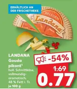 Kaufland LANDANA Gouda pikant Angebot