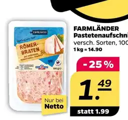 NETTO Farmländer pastetenaufschnitt Angebot