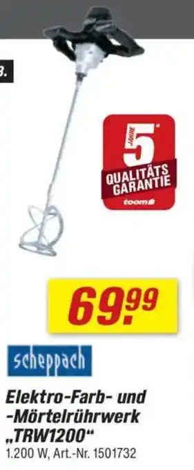 toom Baumarkt scheppach Elektro-Farb- und -Mörtelrührwerk ,,TRW1200" Angebot