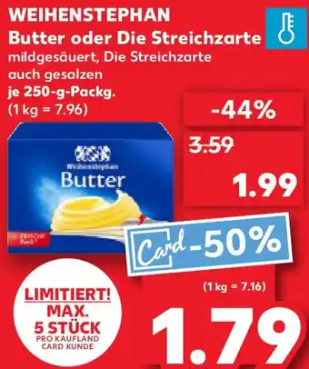 Kaufland WEIHENSTEPHAN Butter oder Die Streichzarte Angebot
