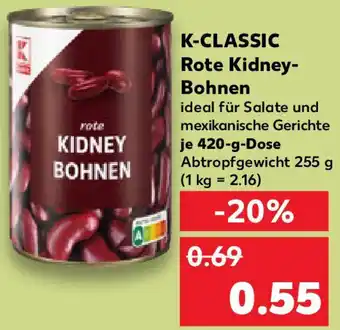 Kaufland K-CLASSIC Rote Kidney- Bohnen Angebot