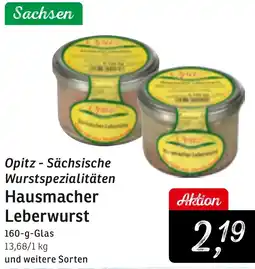 KONSUM Opitz-Sächsische Wurstspezialitäten Hausmacher Leberwurst Angebot