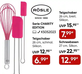 Galeria RÖSLE Serie CHARITY EDITION Angebot