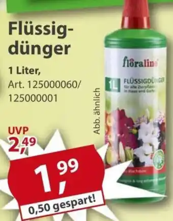 Sonderpreis Baumarkt Floraline Flüssigdünger Angebot