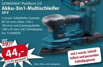 Sonderpreis Baumarkt GERMANIA Plattform 2.0 Akku-3in1-Multischleifer 20 V Angebot