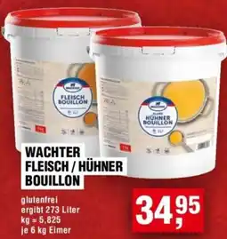 Handelshof Wachter fleisch/hühner bouillon Angebot