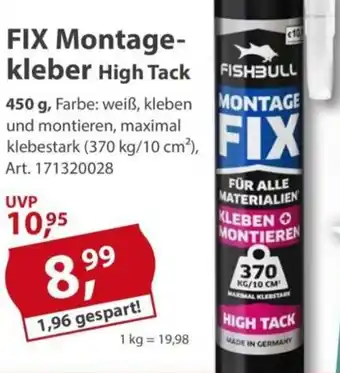 Sonderpreis Baumarkt Fishbull FIX Montagekleber High Tack Angebot