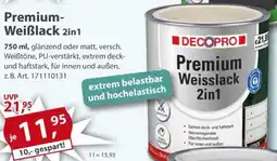 Sonderpreis Baumarkt DECOPRO Premium Weiẞlack 2in1 Angebot