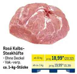 METRO Rosé Kalbs- Steakhüfte Angebot