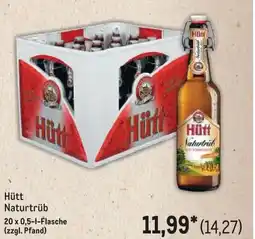 METRO Hütt Naturtrüb Angebot