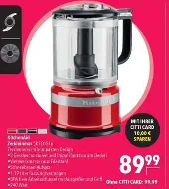 CITTI Markt KitchenAid Zerkleinerer 5KFC0516 Angebot