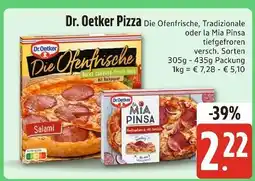 Edeka Dr. oetker pizza die ofenfrische, tradizionale oder la mia pinsa Angebot
