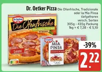 Edeka Dr. oetker pizza die ofenfrische, tradizionale oder la mia pinsa Angebot