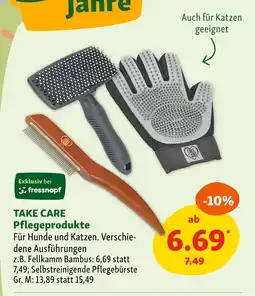 Fressnapf Take care pflegeprodukte Angebot
