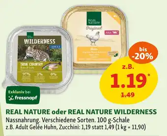 Fressnapf Real nature oder real nature wilderness Angebot