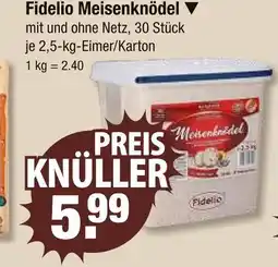 V Markt Fidelio meisenknödel Angebot