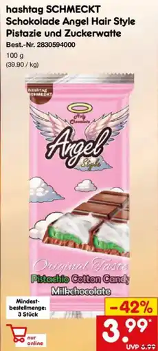 Netto Marken-Discount hashtag SCHMECKT Schokolade Angel Hair Style Pistazie und Zuckerwatte Angebot