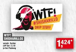 Handelshof WTF! SHISHARILLOS Angebot