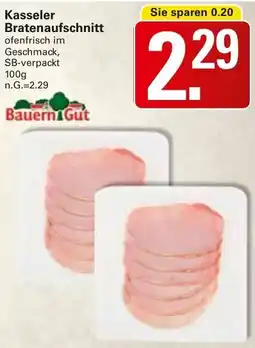 WEZ Bauern Gut Kasseler Bratenaufschnitt Angebot