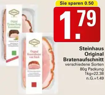 WEZ Steinhaus Original Bratenaufschnitt Angebot