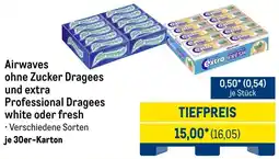METRO Airwaves ohne Zucker Dragees und extra Professional Dragees white oder fresh Angebot