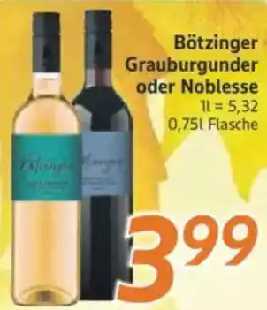 inkoop Bötzinger Grauburgunder oder Noblesse Angebot