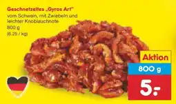 Netto Marken-Discount Geschnetzeltes „Gyros Art“ Angebot