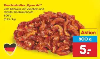Netto Marken-Discount Geschnetzeltes „Gyros Art“ Angebot
