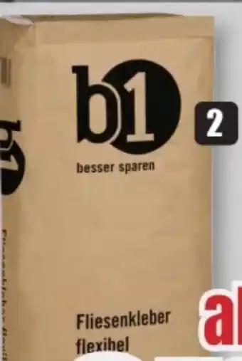 B1 Discount Baumarkt B1 Fliesenkleber flexibel Angebot