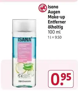 Rossmann Isana augen make-up entferner ölhaltig Angebot