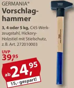Sonderpreis Baumarkt GERMANIA Vorschlaghammer Angebot