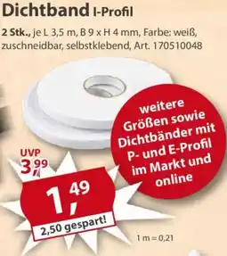 Sonderpreis Baumarkt Dichtband I-Profil Angebot