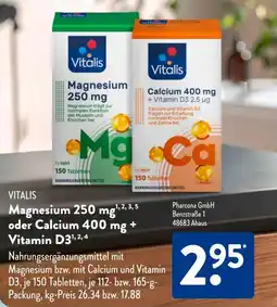 Aldi Süd VITALIS Magnesium 250 mg¹, 2, 3, 5 oder Calcium 400 + Vitamin D31,2,4 Angebot
